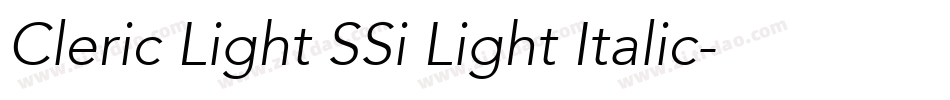 Cleric Light SSi Light Italic字体转换